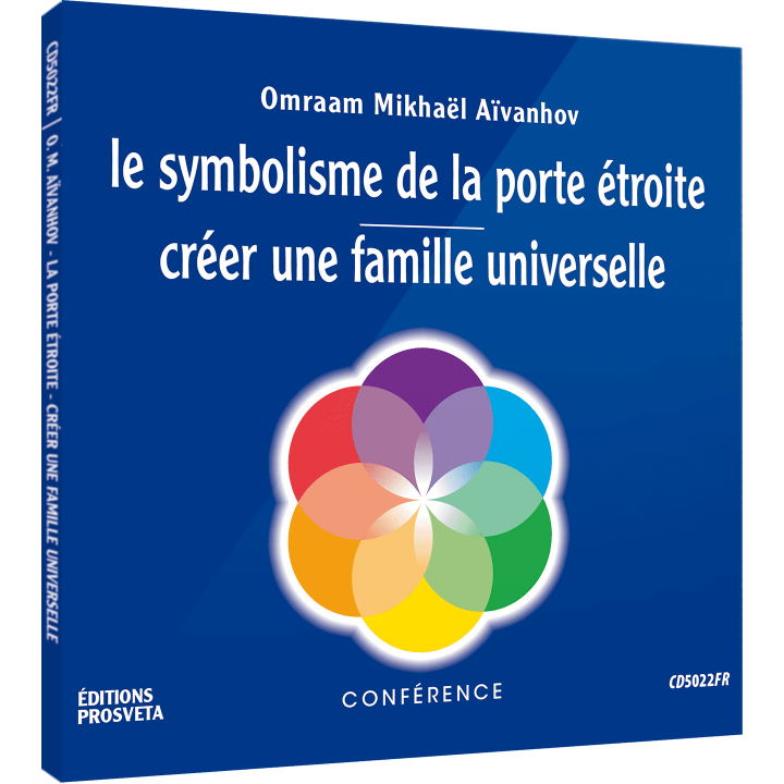 Le symbolisme de la porte étroite - Créer une famille universelle