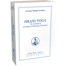 Hrani Yoga - The alchemical and magical meaning of nutrition