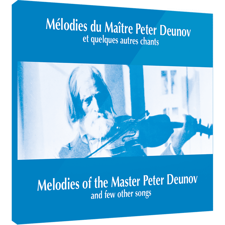 Mélodies du Maître Peter Deunov