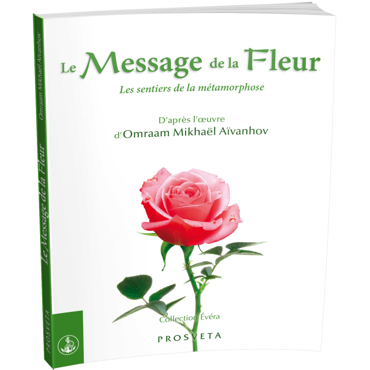 Le Message de la Fleur - Les sentiers de la métamorphose