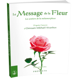 Le Message de la Fleur - Les sentiers de la métamorphose