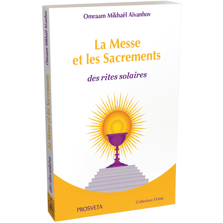 La Messe et les Sacrements des rites solaires