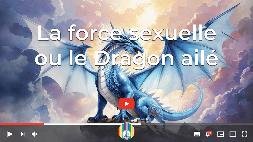 Prosveta Aïvanhov - La force sexuelle ou le Dragon ailé