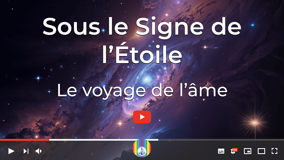 Prosveta Aïvanhov - Sous le Signe de l'Étoile - Le voyage de l'âme