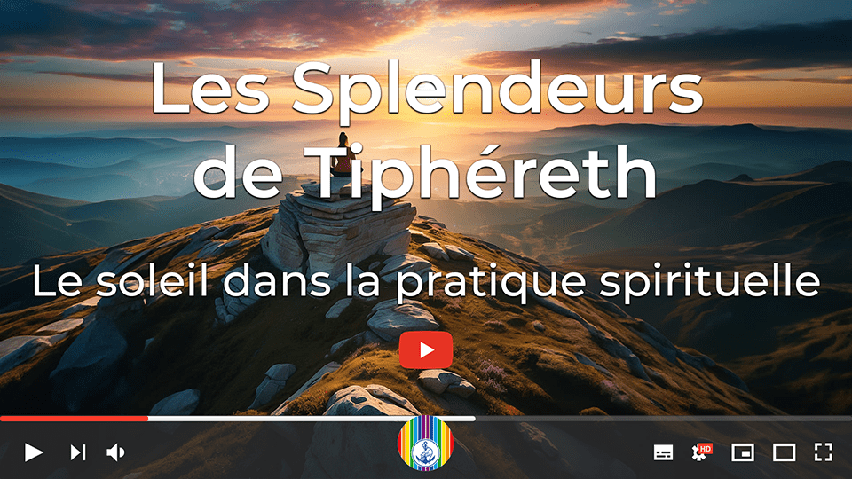 Prosveta Aïvanhov - Les Splendeurs de Tiphéreth