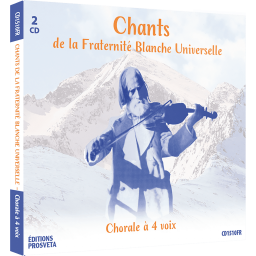 Songs of the Fraternité Blanche Universelle