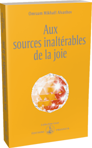 Aux sources inaltérables de la joie