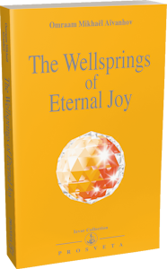 The Wellsprings of Eternal Joy