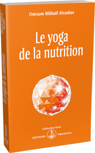 Le yoga de la nutrition